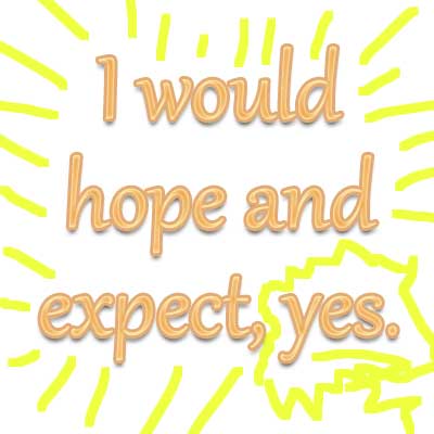 I-Would-Hope-And-Expect